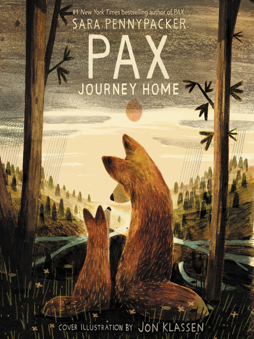 Title details for Pax, Journey Home by Sara Pennypacker - Wait list